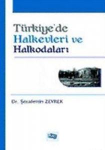 Türkiye’de Halkevleri ve Halkodaları                                                                                                                                                                                                                           