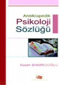 Ansiklopedik Psikoloji Sözlüğü                                                                                                                                                                                                                                 