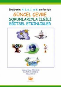 Güncel Çevre Sorunlarıyla İlgili Eğitsel Etkinlikl                                                                                                                                                                                                             