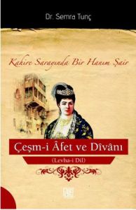 Çeşm-i Afet ve Divanı (Levha-i Dil)                                                                                                                                                                                                                            