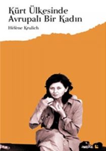 Kürt Ülkesinde Avrupalı Bir Kadın                                                                                                                                                                                                                              