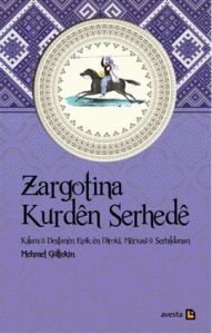 Zargotina Kurden Serhede                                                                                                                                                                                                                                       