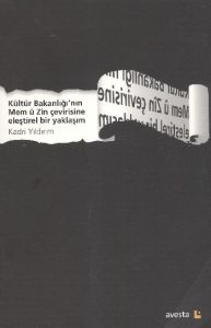 Kültür Bakanlığı’nın Mem u Zin Çevirisine Eleştire                                                                                                                                                                                                             