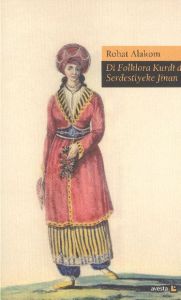 Di Folklora Kurdi de Serdestiyeke Jinan                                                                                                                                                                                                                        