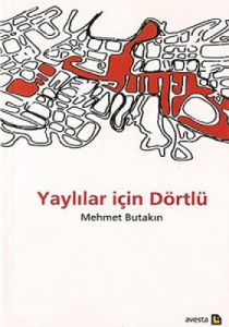 Yaylılar İçin Dörtlü                                                                                                                                                                                                                                           