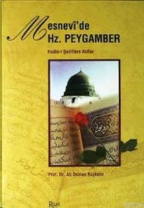 Mesnevi’de Hz.Peygamber (Ciltli)                                                                                                                                                                                                                               