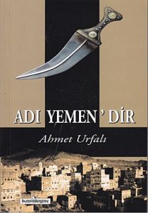 Adı Yemen’dir                                                                                                                                                                                                                                                  
