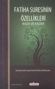 Fatiha Suresinin Özellikleri                                                                                                                                                                                                                                   
