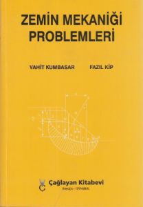 Zemin Mekaniği Problemleri                                                                                                                                                                                                                                     