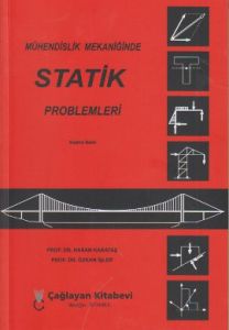 Mühendislik Mekaniğinde Statik Problemleri                                                                                                                                                                                                                     