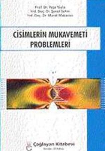 Cisimlerin Mukavemeti Problemleri                                                                                                                                                                                                                              