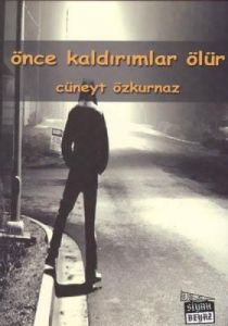 Önce Kaldırımlar Ölür                                                                                                                                                                                                                                          