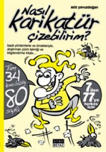 Nasıl Karikatür Çizebilirim?                                                                                                                                                                                                                                   