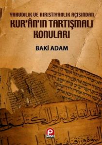 Yahudilik ve Hıristiyanlık Açısından Kur’an’ın Tar                                                                                                                                                                                                             