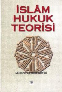 İslam Hukuk Teorisi                                                                                                                                                                                                                                            