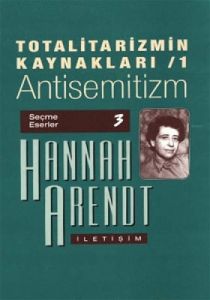 Totalitarizmin Kaynakları 1 Antisemitizm Seçme Ese                                                                                                                                                                                                             