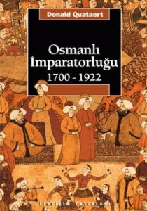 Osmanlı İmparatorluğu 1700-1922                                                                                                                                                                                                                                