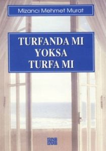Turfanda mı Yoksa Turfa mı?                                                                                                                                                                                                                                    