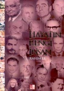 Hayatın Rengi İnsan                                                                                                                                                                                                                                            