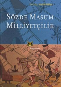 Sözde Masum Milliyetçilik                                                                                                                                                                                                                                      