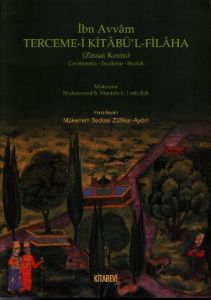 Terceme-i Kitabü’l - Filaha (Ziraat Kısmı)                                                                                                                                                                                                                     