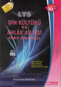 Esen LYS Din Kültürü ve Ahlak Bilgisi Konu Anlatı                                                                                                                                                                                                              