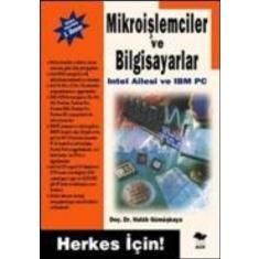 Herkes İçin Mikroişlemciler ve Bilgisayarlar                                                                                                                                                                                                                   