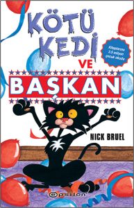 Kötü Kedi ve Başkan                                                                                                                                                                                                                                            
