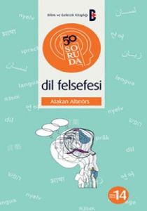 50 Soruda Dil Felsefesi                                                                                                                                                                                                                                        