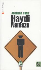 Haydi Namaza                                                                                                                                                                                                                                                   