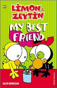 Limon ve Zeytin My Best Friend                                                                                                                                                                                                                                 