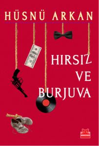 Hırsız ve Burjuva                                                                                                                                                                                                                                              