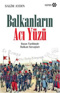 Balkanların Acı Yüzü                                                                                                                                                                                                                                           