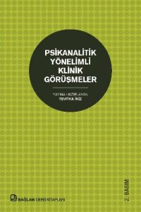 Psikanalitik Yönelimli Klinik Görüşmeler                                                                                                                                                                                                                       