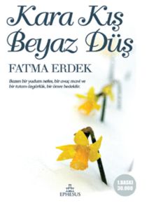 Kara Kış Beyaz Düş                                                                                                                                                                                                                                             