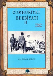Cumhuriyet Edebiyatı 2                                                                                                                                                                                                                                         