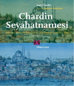 Chardin Seyahatnamesi                                                                                                                                                                                                                                          