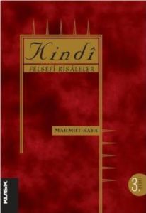 Kindi: Felsefi Risaleler                                                                                                                                                                                                                                       