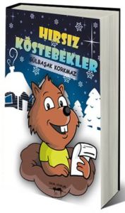 Hırsız Köstebekler                                                                                                                                                                                                                                             