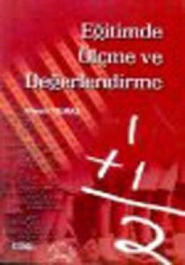 Eğitimde Ölçme ve Değerlendirme                                                                                                                                                                                                                                