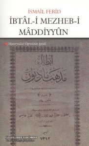 İbtal-i Mezheb-i Maddiyyun                                                                                                                                                                                                                                     