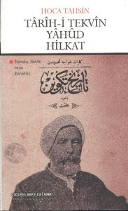 Tarih-i Tekvin Yahud Hilkat                                                                                                                                                                                                                                    
