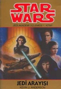 Star Wars Jedi Arayışı - Jedi Akademi Üçlemesi 1.                                                                                                                                                                                                              