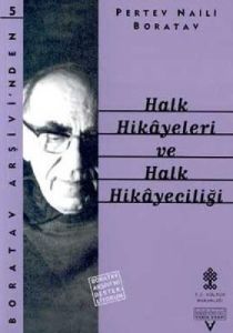 Halk Hikayeleri ve Halk Hikayeciliği                                                                                                                                                                                                                           
