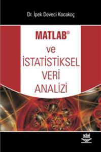 Matlab ve İstatistiksel Veri Analizi                                                                                                                                                                                                                           