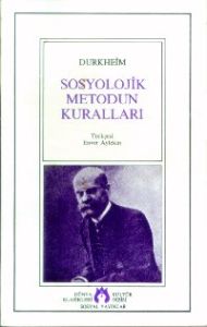 Sosyolojik Metodun Kuralları                                                                                                                                                                                                                                   