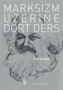 Marksizm Üzerine Dört Ders                                                                                                                                                                                                                                     