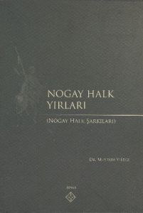 Nogay Halk Yırları                                                                                                                                                                                                                                             