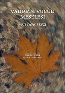 Vahdet-i Vücud Meselesi                                                                                                                                                                                                                                        