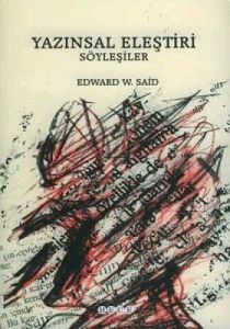 Yazınsal Eleştiri Söyleşiler                                                                                                                                                                                                                                   